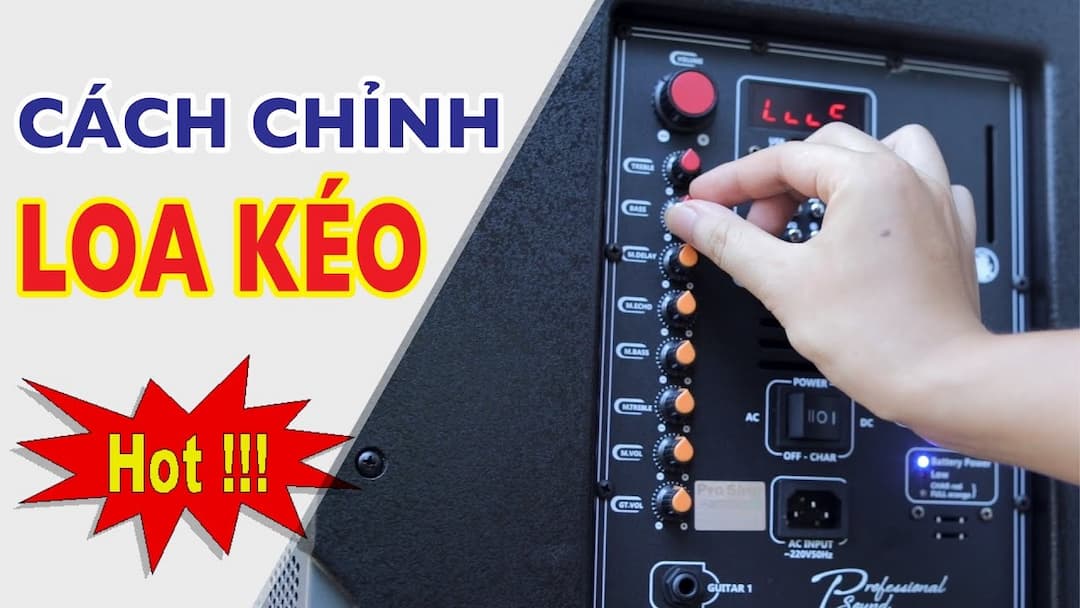 Lợi ích của việc biết cách chỉnh loa kẹo kéo